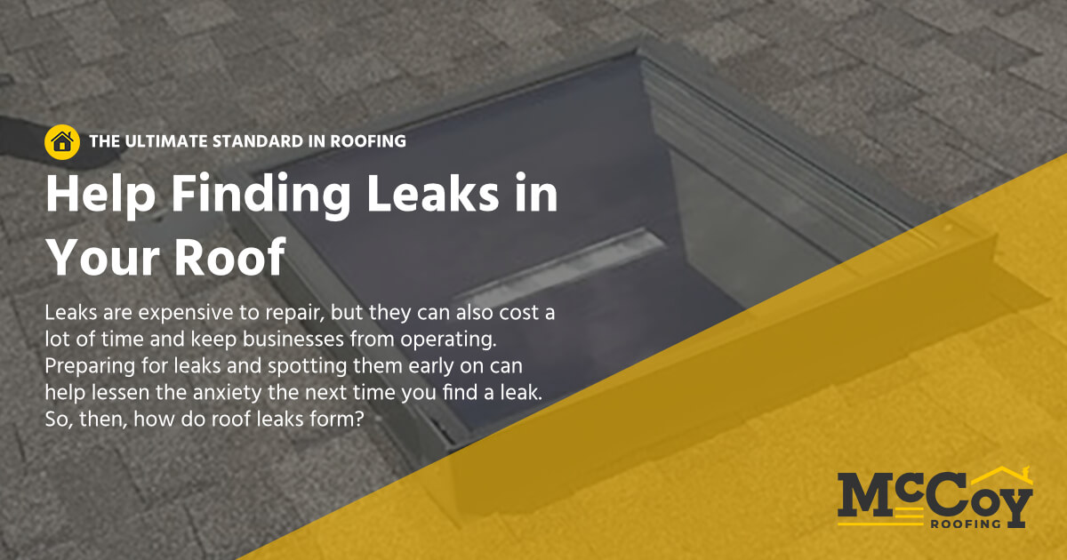 McCoy Roofing Contractors - Help finding leaks in your roof