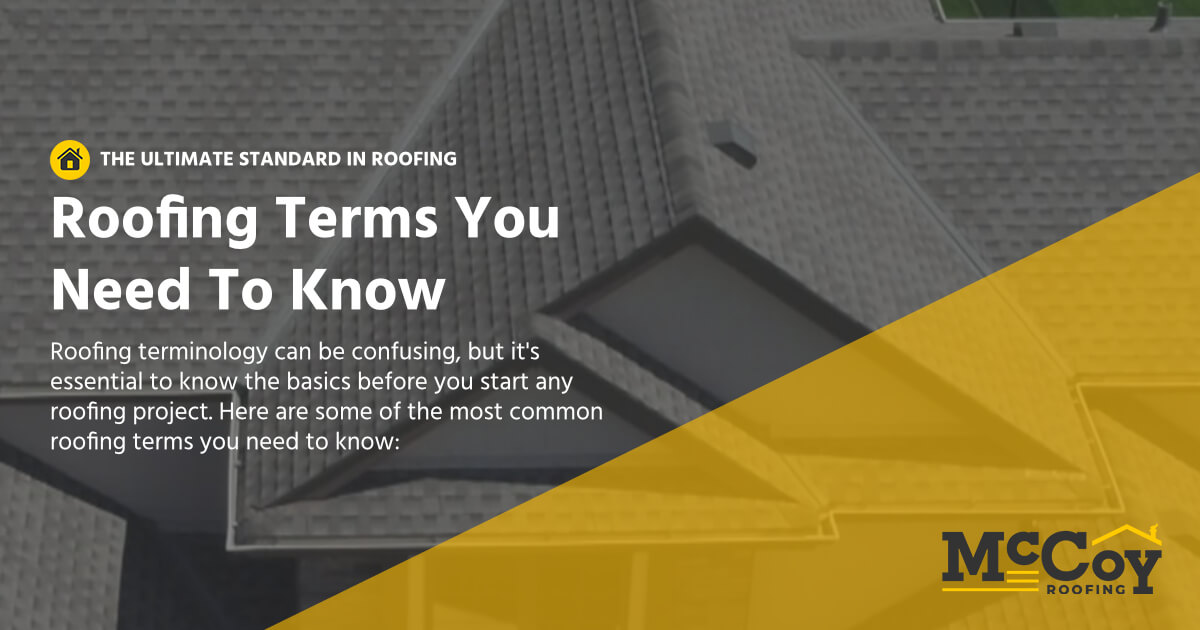McCoy Roofing Contractors - Roofing terms you need to know