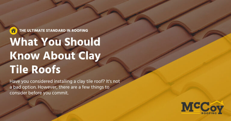 What You Should Know About Clay Tile Roofs | McCoy Roofing