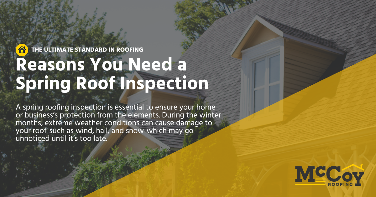 McCoy Roofing contractor spring roof inspection