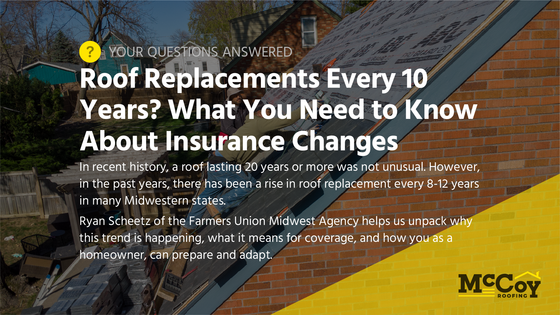 Roof replacement and home insurance changes